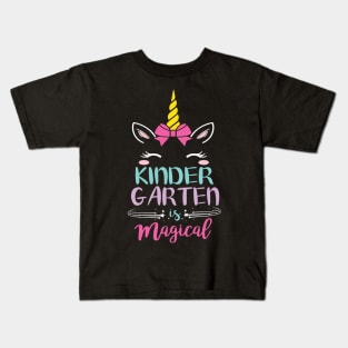 Kindergarten Is Magical Unicorn Students First Day Of School Back To School Kids T-Shirt